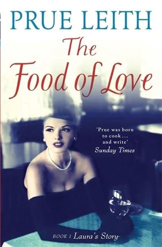 The Food of Love. Book 1 Laura's Story