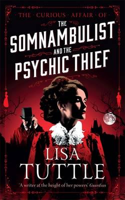 The Somnambulist and the Psychic Thief