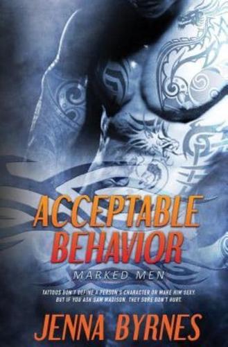 Marked Men: Acceptable Behavior