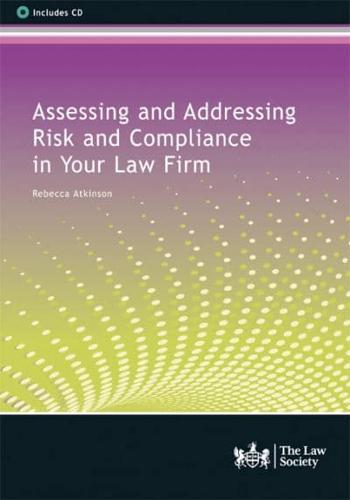 Assessing and Addressing Risk and Compliance in Your Law Firm