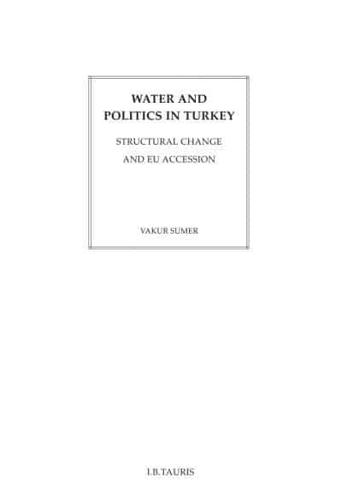 Water and Politics in Turkey: Structural Change and EU Accession