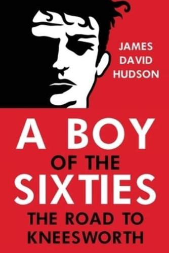 A Boy of the Sixties