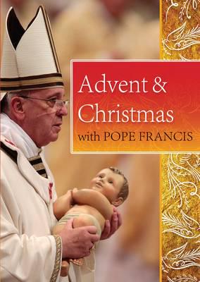 Advent and Christmas With Pope Francis