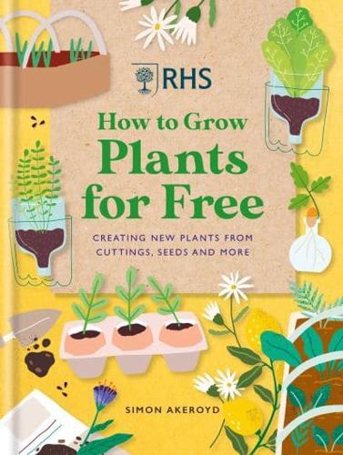 How to Grow Plants for Free