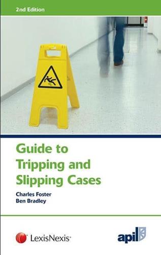 APIL Guide to Tripping and Slipping Cases
