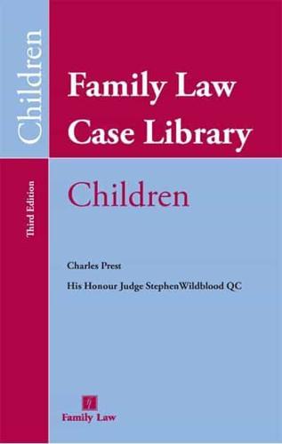 Family Law Case Library. Children