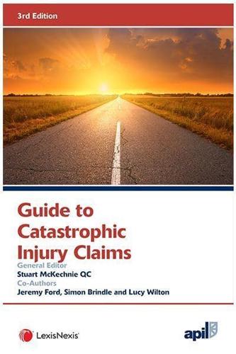 Guide to Catastrophic Injury Claims