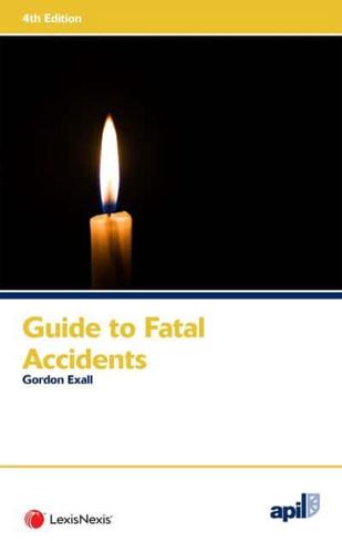 Guide to Fatal Accidents