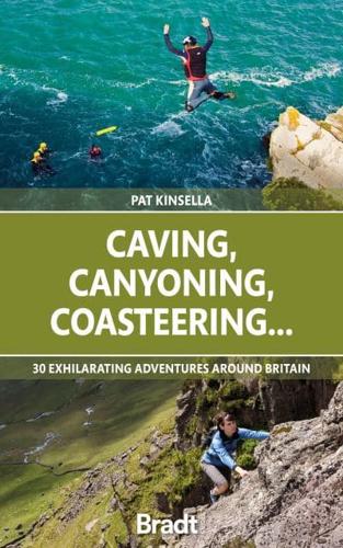 Caving, Canyoning, Coasteering