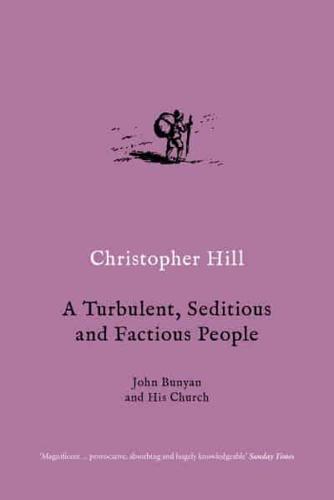 A Turbulent, Seditious, and Factious People