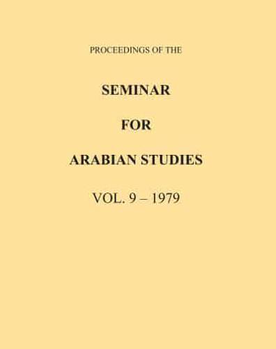 Proceedings of the Seminar for Arabian Studies Volume 9 1979