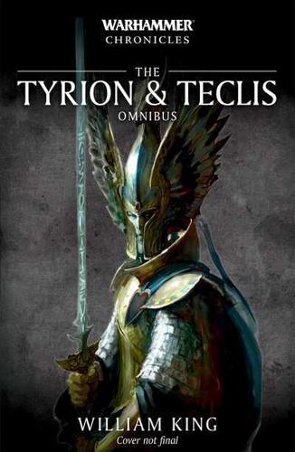 The Tyrion & Teclis Omnibus