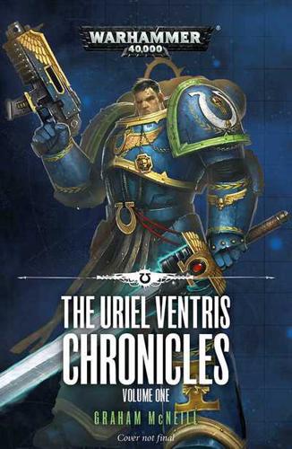 The Uriel Ventris Chronicles. Volume One