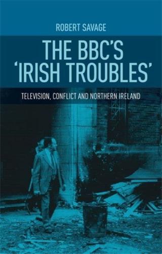 The BBC's 'Irish Troubles'