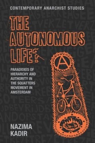 The Autonomous Life?