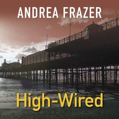High-Wired