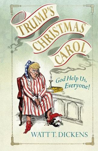 A Donald Trump Christmas Carol
