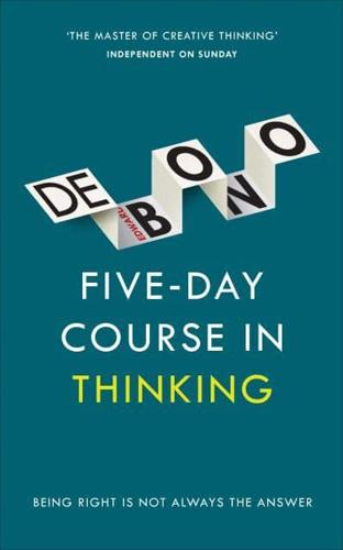 The Five-Day Course in Thinking