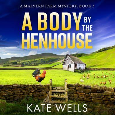 A Body in the Henhouse
