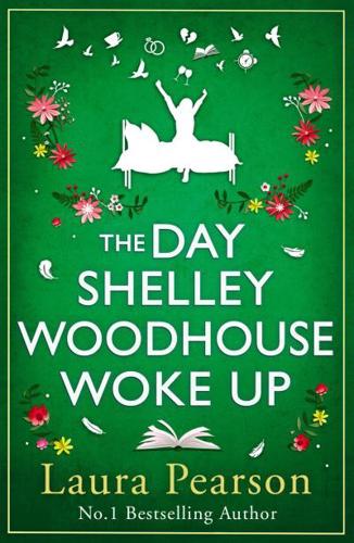 The Day Shelley Woodhouse Woke Up