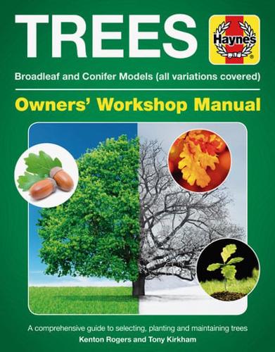 Trees, Broadleaf and Conifer Models (All Variations Covered) Owners' Workshop Manual