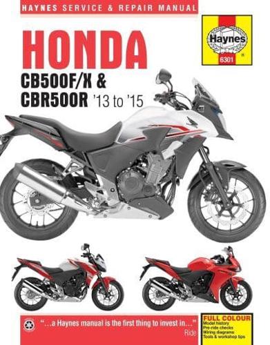Honda CB500F/X and CBR500R Service and Repair Manual