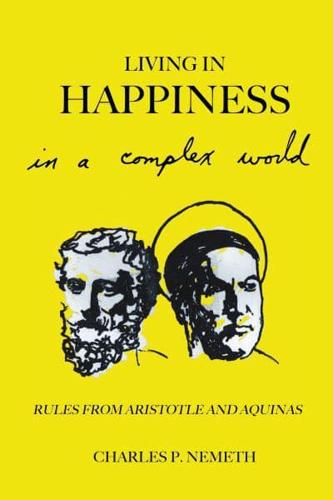 Living in Happiness in a Complex World