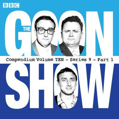 The Goon Show Compendium. Volume 10