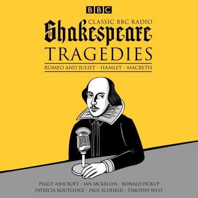 Classic BBC Radio Shakespeare