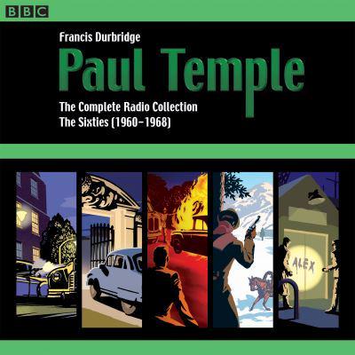 Paul Temple Volume Three The Sixties (1960-1968)