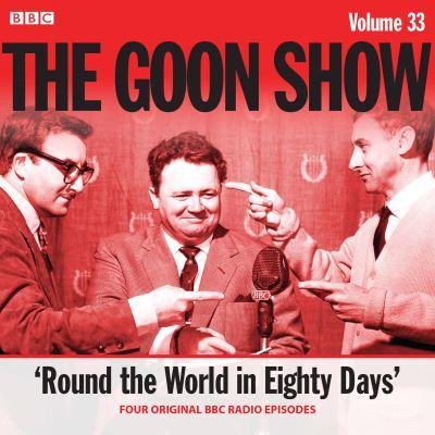 The Goon Show. Volume 33