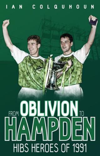 From Oblivion to Hampden