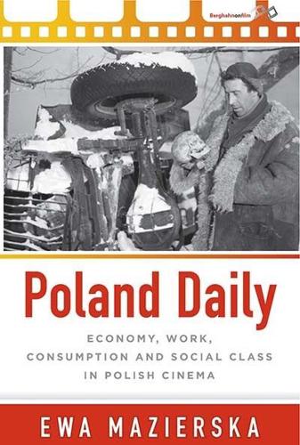 Poland Daily: Economy, Work, Consumption and Social Class in Polish Cinema