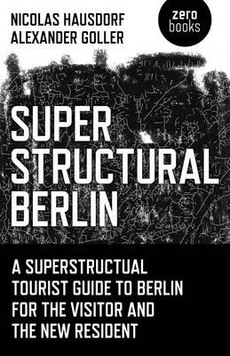 Superstructural Berlin
