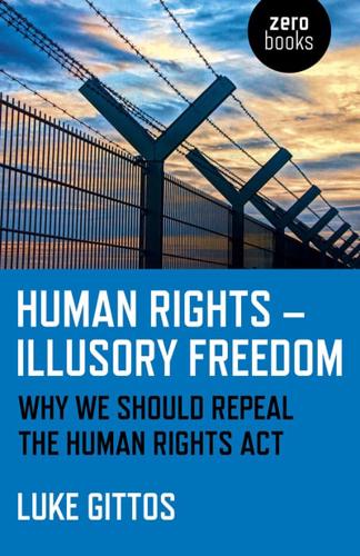 Human Rights - Illusory Freedom