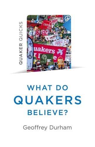 What Do Quakers Believe?
