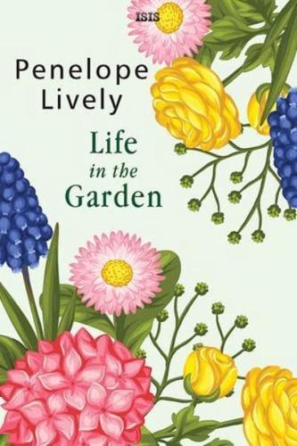 Life in the Garden