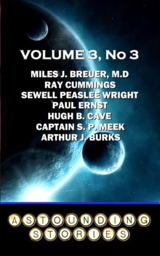 Astounding Stories - Volume 3, No. 3