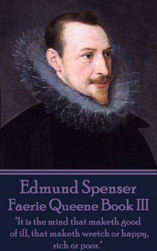 Edmund Spenser - Faerie Queene Book III