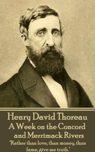 Henry David Thoreau - A Week on the Concord and Merrimack Rivers