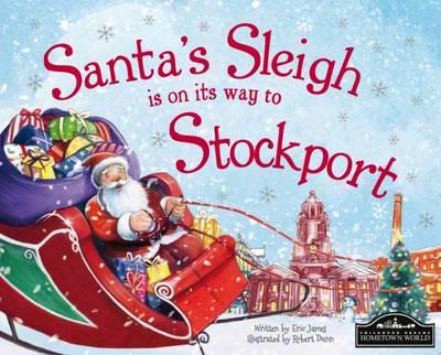 Santa's Sleigh Is on Its Way to Stockport