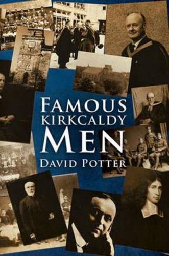 Famous Kirkcaldy Men