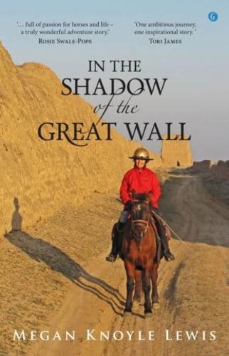 In the Shadow of the Great Wall