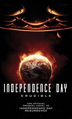Independence Day - Crucible