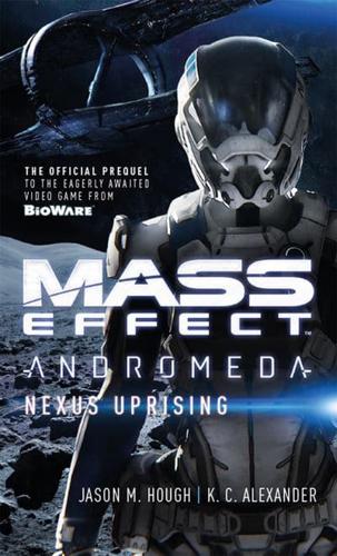 Mass Effect Andromeda. Nexus Uprising
