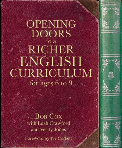 Opening Doors to a Richer English Curriculum for Ages 6-9