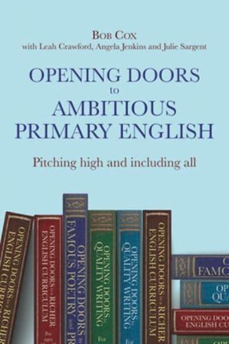 Opening Doors to Ambitious Primary English