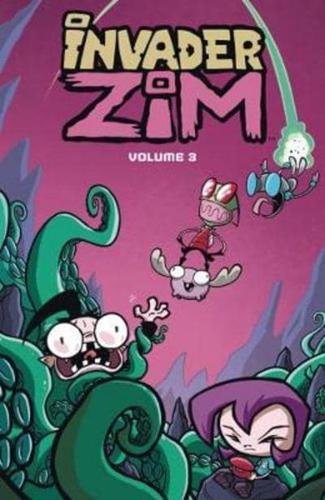 Invader ZIM. Volume 3