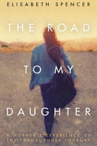 The Road to My Daughter