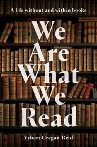 We Are What We Read